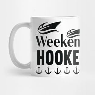 Weekend Hooker Mug